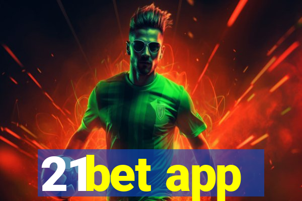 21bet app